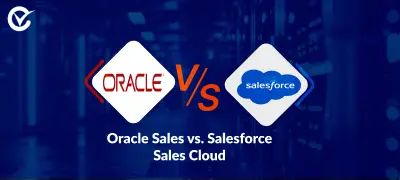 Oracle Sales vs. Salesforce Sales Cloud