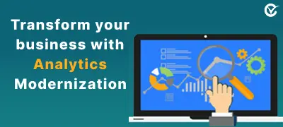 Analytics Modernization Makes Data Work For You
